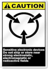 Electric Static and Grounding - Sensitive Electronic Devices Do Not Ship Or Store Near Strong Electrostatic, Electromagnetic or Radioactive Fields2 Caution Signs Metal Sign 8 x 12 Inch