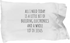 EzGift Funny Building Electronics Pillowcase Christian Catholic Gift All I Need is Whole Lot of Jesus Hobby Lover Present Quote Gag Pillow Cover Case 20x30