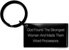 Generic Gag Word processor Gifts, God Found The Strongest Women And Made Them Word, Nice Birthday Keychain For Colleagues From Boss, Laptop, Computer, Electronic device, Technology