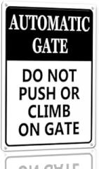 Automatic Gate Do Not Push Or Climb On Gate Aluminum Sign 8×12in, Sturdy Metal Signs Rust Free Weatherproof, Gate Safety Signs, Prevent Injuries Damage to Electronic Gates Sign