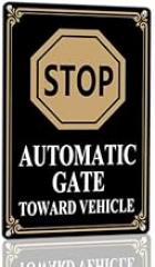 Stop Automatic Gate Opens Inward Aluminum Sign 12×16in, Sturdy Aluminum Metal Signs Rust Free, Gate Warning Safety Signs, Prevent Injuries Damage to Electronic Gates Sign