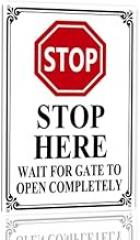 Stop Wait for Gate to Open Completely Aluminum Sign 12×16in, Sturdy Aluminum Metal Signs Rust Free, Prevent Injuries Damage to Electronic Security Sign Outdoor