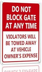 Do Not Block Gate At Any Time - Violators Will Be Towed Aluminum Sign 8×12in, Sturdy Metal Signs Rust Free Weatherproof, Prevent Injuries Damage to Electronic Security Sign Outside