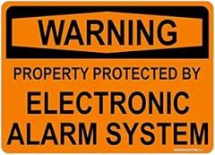 Warning Property Protected by Electronic Alarm System Sign - Sheeting Highest Gauge Aluminum Notice (Includes Holes, Laminated, Safety Use) - 12×8Inch