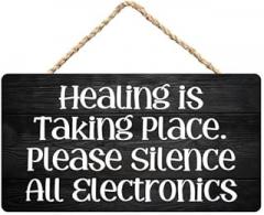 Everyday Business Signs - Healing Is Taking Place Please Silence All Electronics - Rustic Wood Decor For Home Office Farmhouse Porch Shop,Funny Wooden Hanging Plaque, 6 X 12 In