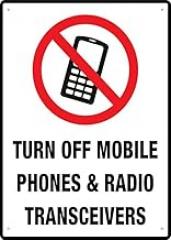 Turn Off Mobile Phones Radio Transceivers Sign 8x12 Inch Rust Free Aluminum Printed with 4 Pre-Drilled Holes Durable Weatherproof for Business with Electronic Device Restriction in Sensitive Areas