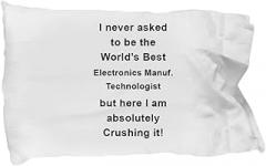 Gift For Electronics Manuf. Technologist - Electronics Manuf. Technologist Creative and Soft Pillow Case - Perfect Graduation Gift, Standard Size Pillowcase For Electronics Manufacturing Techno W