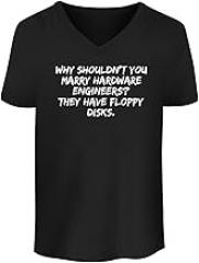 BH Cool Designs Why Shouldn't You Marry Hardware Engineers? They Have Floppy Disks. - Men's Soft & Comfortable V-Neck T-Shirt CP05 Black