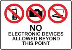 No Electronic Devices Allowed Beyond This Point Sign 8
