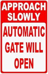 Warning Sign Approach Slowly Automatic Gate Will Open Sign Prevent Injuries & Damage to Electronic Gates Sign Business Sign 6X8 Inches Aluminum Metal Tin Sign