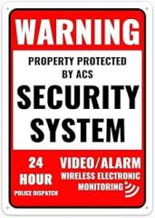 Property Protected by ACS Security System Video Alarm Wireless Electronic Monitoring 24 Hour Police Dispatch Aluminum Metal Tin Sign Warning Signs Home Office Use Wall Decor 8x12 Inch