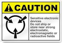 Electric Static and Grounding - Sensitive Electronic Devices Do Not Ship Or Store Near Strong Electrostatic, Electromagnetic Or Radioactive Fields Caution Signs Metal Sign 8 x 12 Inch