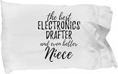 Cute Electronics Drafter Niece Pillowcase Funny Gift Idea for Nieces Gag Inspiring Joke The Best and Even Better Pillow Cover Case 20x30