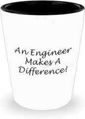 Appreciation Gifts Idea for Engineering Shot Glass Shotglass Novelty Drinkware - Engineer Engr Week Civil Chemical Electrical Electronic EC Industrial Mechanical Funny Thank You - Makes a Difference