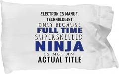 Amorfos Electronics Manuf. Technologist Gifts - Awesome Pillowcase for Electronics Manufacturing Techno Worker Professionals, Funny and Creative Electronics Manuf. Pillow Case