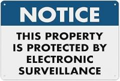 Notice This Property is Protected by Electronic Surveillance Sign Metal Sign 12x8 Inch - Indoor/Outdoor Decorative & Safety Use