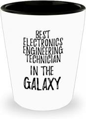 Best Electronics Engineering Technician In The Galaxy Shot Glass Funny Sci-fi Lover Gift Geek Coworker Present 1.5 Oz Shotglass