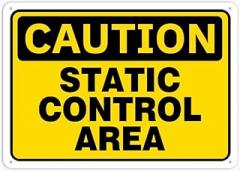 Caution Static Control Area Safety Sign 8