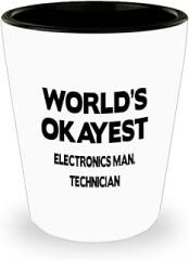 Electronics Man. Technician Shot Glass - Gifts For Electronics Man. Technician, Perfect Electronics Manufacturing Technician Appreciation Gift - Funny/Creative Shotglass For Funny Partying Gift