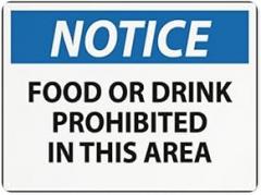 Warning Notice Traffic Sign: Notice - Food Drink Prohibited in This Area, 8x12 Inch. Prevents Food/Drink in Sensitive Areas Like Labs, Libraries, or Electronics Rooms.