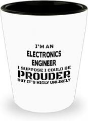 Gift For Electronics Engineer - Electronics Engineer Funny Shot Glass - Perfect Parties Gift, Unique Drinking Shotglass For Electronics Engineer, Men And Women
