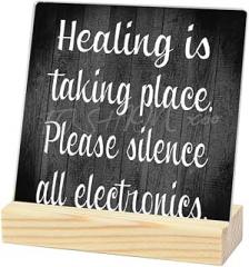 Acrylic sign Healing Is Taking Place Please Silence All Electronics For Home Office Desk Shelf Table Decoration 4 X 4 Inches