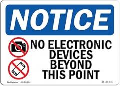 OSHA Notice Sign - No Electronic Devices Beyond | Rigid Plastic Sign | Protect Your Business, Construction Site, Warehouse & Shop Area | Made in The USA