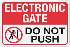 Electronic Gate Do Not Push Sign Metal Sign 12x8 Inch - Indoor/Outdoor Decorative & Safety Use