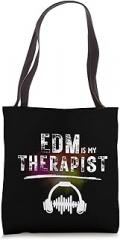 MDFD Apparel Co Electronic Dance Music EDM Is My Therapist Tote Bag
