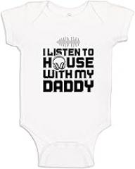 I Listen to House Music with My Daddy Baby One Piece Bodysuit Or Toddler Shirt