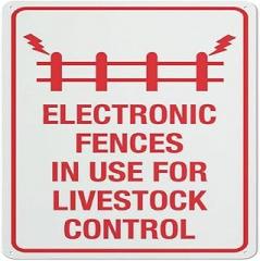 Electronic Fences In Use For Livestock Control Sign Outdoor Signs Aluminum 12X12 Inch Uv Ink Printed For House And Business,Farm,Yard,Indoor