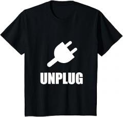 Unplug Electronics Phone Vacation Funny T-Shirt