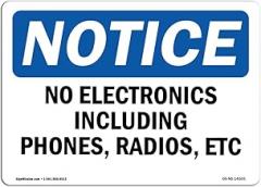 OSHA Notice Sign - No Electronics Including Phones, Radios Etc | Vinyl Label Decal | Protect Your Business, Construction Site | Made in The USA