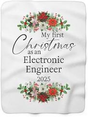My First Christmas as an Electronic Engineer 2025 Blanket Gifts for Electronics Engineer Staff Employee Boss - New Job, Promotion, Graduation - 50x60 Inch Sherpa Fleece Throw