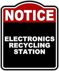 ELECTRONICS RECYCLING STATION Notice Red Black Aluminum Composite Sign 8.5 x 10 inches