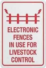 Electronic Fences in Use - Livestock Control - 12x8 Inch Outdoor Aluminum Sign, UV Ink Printed - for House, Business, Farm Perimeters