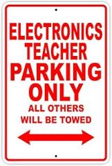 Electronics Teacher Parking Only Gift Decor Novelty Garage Metal Sign Metal Sign Vintage Sign 12 X 8 Inch