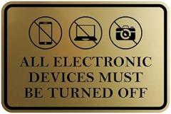 All Electronic Devices Must Be Turned Off 12X8 Inch Aluminum Uv Ink Printed for House and Business