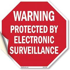 Warning Protected by Electronic Surveillance 10 inch X 10 inch Octagon Vinyl Label Decal Sticker Weather Resistant, UV Protected for Workplace, Private Property, and Construction Site, Made in the USA