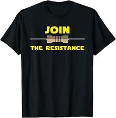 PhonyNerds Join The Resistance | Funny Science Fiction Electronics T-Shirt