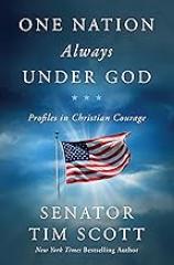 One Nation Always Under God: Profiles in Christian Courage