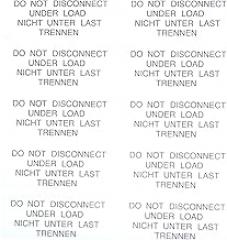 Tyco Electronics 1718077-2 Do Not Disconnect Under Load Warning Label (100 Pack)