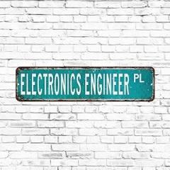 Electronics Engineer Professional Sign Quality Metal PL Street Signs Vintage Rustic Retro Wall Decor Funny Aluminum Tin Sign Indoor Outdoor Decoration 3