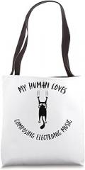 My Human Loves Stuff My Human Loves Composing Electronic Music - Cat Parent Tote Bag