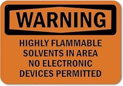 Highly Flammable Solvents No Electronic Sign, 8