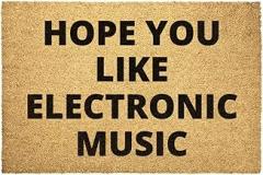 Funny Doormat Electronic Music Doormat Carpet Door Hope You Like Electronic Music Entrance Mat Decoration Housewarming Summer Home Gift Indoor Bathroom Kitchen Household Doormat Rubber 30x18 Inch