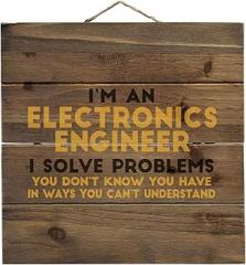 DistinctInk I'm an Electronics Engineer I Solve Problems - Decorative Real Wood Wall Art - Faux Pallet Look