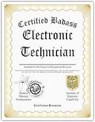 Certified Badass Electronic Technician Diploma| Funny Personalized Career Gag Gift Idea Novelty Award Certificate